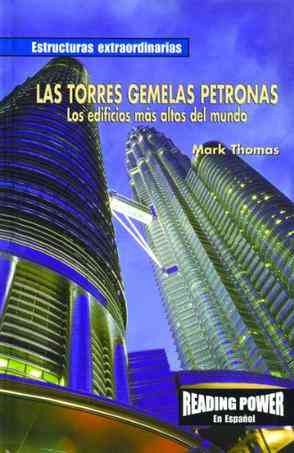 Las Torres Gemelas Petronas